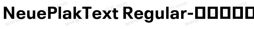 NeuePlakText Regular字体转换
